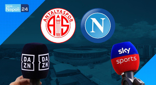 Antalyaspor-Napoli, dove vederla