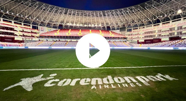 Antalyaspor-Napoli, vi portiamo sul terreno di gioco | VIDEO CN24