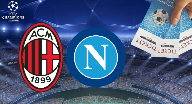 Biglietti Milan Napoli Champions League Ticketone