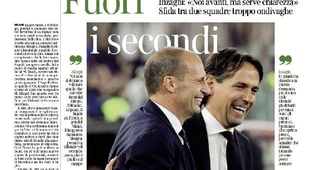 Follia CorSera: Inter-Juve, fuori i secondi! È anomalo che non sia una partita scudetto | FOTO