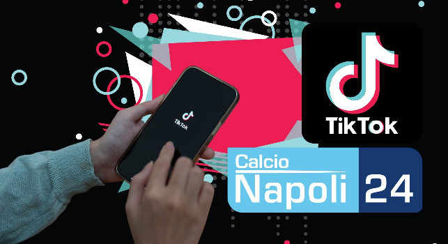 CalcioNapoli24 è anche su TikTok: @calcionapoli24tv è il profilo da seguire!
