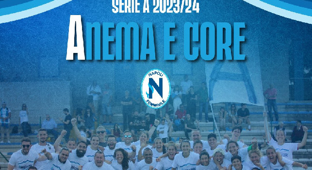 Ufficiale - Il Napoli femminile è in Serie A, grandissimo traguardo per le azzurre