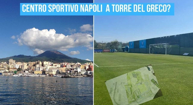 Centro sportivo Napoli a Torre del Greco? I dettagli del progetto Cittadella dello Sport. Sullo stadio priorit&agrave; alla Turris | VIDEO