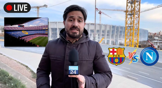 Barcellona-Napoli non si giocherà al Camp Nou: lo stato dei lavori e il programma di conferenze e allenamenti! | VIDEO