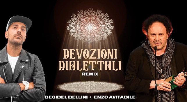 Devozioni dialettali di Enzo Avitabile: fuori ora il Remix di Daniele 'Decibel' Bellini!