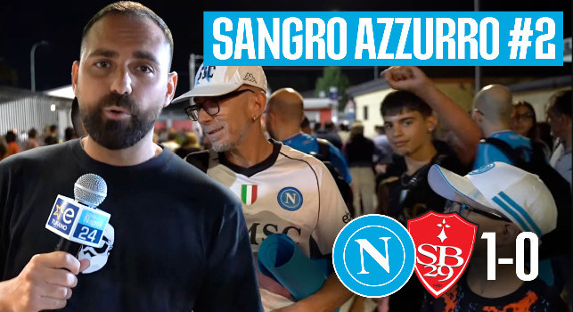 "Sangro Azzurro", Napoli-Brest 1-0: che risate, la reazione dei tifosi con Alici Come Prima | VIDEO