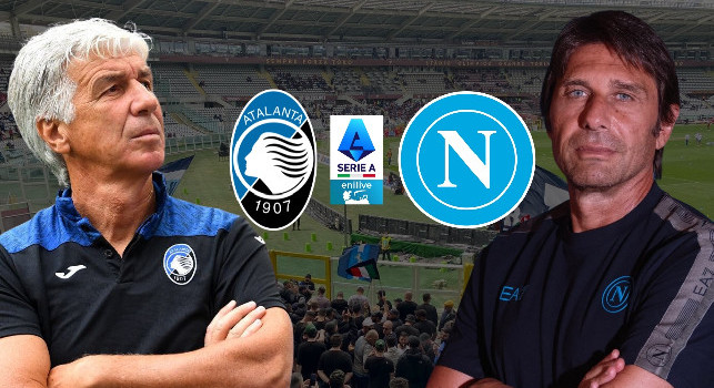 Probabili formazioni Atalanta-Napoli, ultimissime Sky: le scelte di Gasperini e Conte. Non mancano le sorprese | GRAFICO