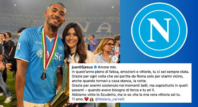 Emozionante Juan Jesus, meravigliosa dedica scudetto per la futura moglie | FOTO
