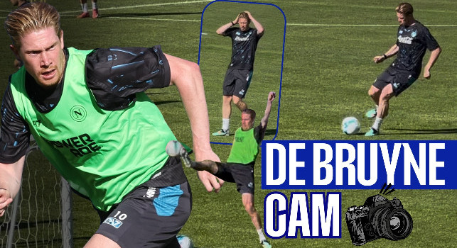De Bruyne-Cam: skills, 1° 'gol' e giocate del primo allenamento col Napoli | VIDEO CN24
