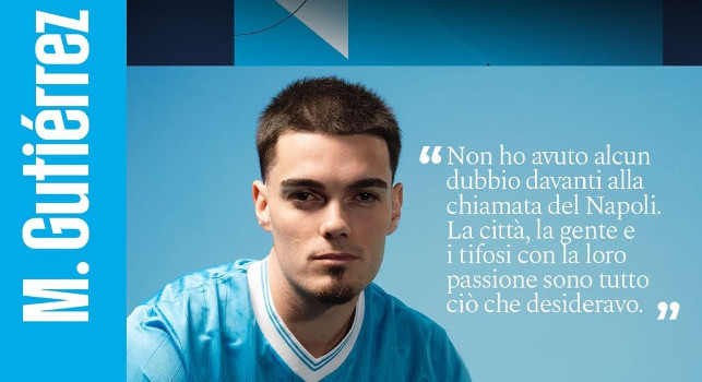 Gutierrez: Non ho avuto esitazioni davanti alla chiamata del Napoli, era tutto ciò che desideravo