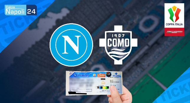 UFFICIALE - Biglietti Napoli-Como in vendita: al via la fase 2 riservata ai Member Premium