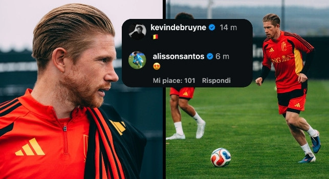 De Bruyne torna in campo col Belgio e posta alcuni scatti: la reazione di Alisson Santos | FOTO