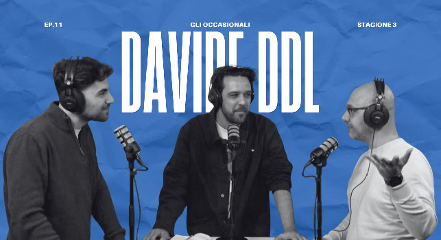 DIRETTA VIDEO - Torna Gli Occasionali, il podcast di CalcioNapoli24: l'undicesimo episodio con Davide DDL domani sera alle ore 21
