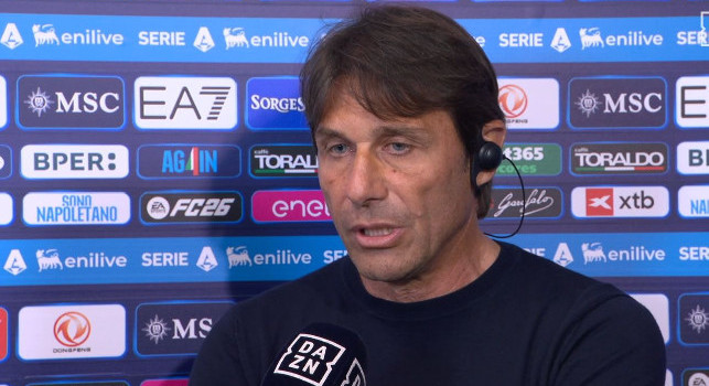 Conte a DAZN: Forse non sono stato bravo a capire il <i>malessere</i> post Parma! Futuro? Parole strumentalizzate, De Laurentiis pu&ograve; dire quello che vuole