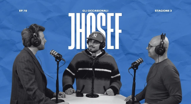 Torna Gli Occasionali, il podcast di CalcioNapoli24: il diciannovesimo episodio con Jhosef domani sera sera alle 21