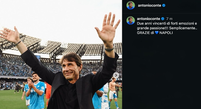 UFFICIALE - Antonio Conte saluta Napoli: "Due anni vincenti di emozioni e passione, grazie di cuore"