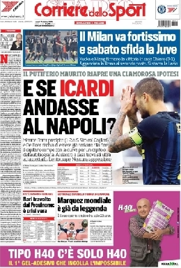 FOTO - Prima pagina Corriere dello Sport: E se Icardi andasse al Napoli?