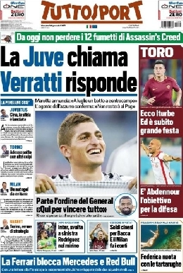 Tuttosport in prima pagina: La Juve chiama, Verratti risponde. L'agente conferma: <i>Non rester&agrave; al PSG</i> (FOTO)