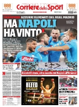 Prima pagina CorrSpor Campania: Azzurri eliminati dal Real Madrid, ma Napoli ha vinto! [FOTO]