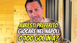 Giocare nel Napoli o segnare 100 gol in Serie A?. Risposta sincera di Borriello | VIDEO